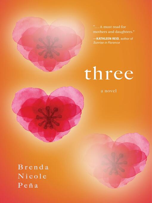 Title details for Three by Brenda Nicole Peña - Available
